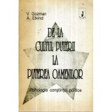 V. Gozman, A. Etkind - De la cultul puterii la puterea oamenilor - Psihologia constiintei politice - 120775