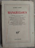 ALBERT COHEN - MANGECLOUS (GALLIMARD/NRF 1973/LIMBA FRANCEZA/fara fila de garda)