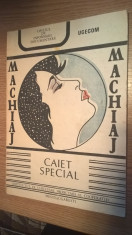 Machiaj - Caiet special (Oficiul de Informare Documentare, UCECOM) foto