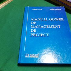 MANUAL GOWER DE MANAGEMENT DE PROIECT / J. RODNEY TURNER/ 2004