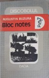 Bloc Notes Augustin Buzura - Roman Dacia 1981, Beletristica, Coperta Necartonata