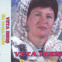 Caseta audio: Veta Biris - Eu te-am iubit ( 1998, originala, stare foarte buna )