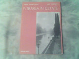 Intrarea in cetate-Timisoara-poeme si privelisti-Anghel Dumbraveanu,I.Costinas