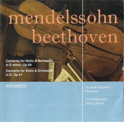Mendelssohn/Beethoven &amp;ndash;Scottish Chamber Orchestra Soloist&amp;lrm;&amp;ndash;Concerto For Violin foto