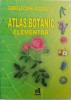 ATLAS BOTANIC ELEMENTAR de GABRIELA - CORINA KODZABASIJA , 2008