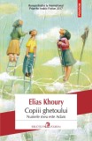 Copiii ghetoului. Numele meu este Adam - Elias Khoury - Editura Polirom