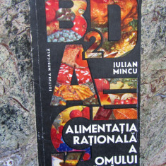 ALIMENTATIA RATIONALA A OMULUI SANATOS- IULIAN MINCU