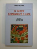 O VIZIUNE ROMANEASCA A LUMII - OVIDIU PAPADIMA