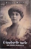 Gandurile mele din vremea razboiului &ndash; Regina Maria