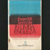 Cumpara ieftin EXERCIȚII LEXICALE &Icirc;N LIMBA ENGLEZĂ - EDITURA ȘTIINȚIFICĂ ȘI ENCICLOPEDICĂ