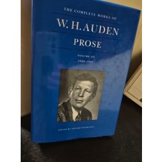 Prose - The complete works of W. H. Auden Vol. III 1949-1955