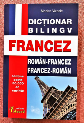 Dictionar Roman Francez, Francez-Roman. Peste 30.000 de cuvinte - Monica Vizonie foto