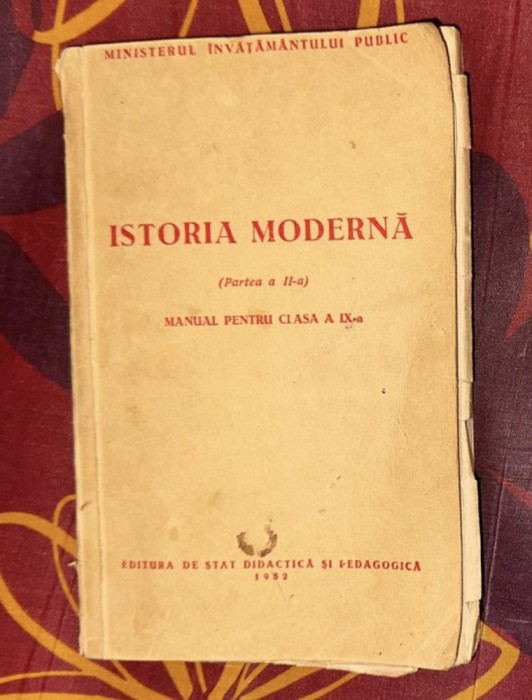 Istoria moderna. Manual pentru clasa a IX-a, partea a II-a contine harti in afara textului 1952