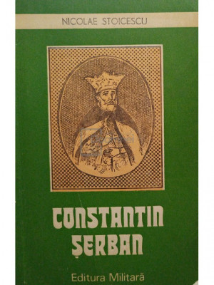 Nicolae Stoicescu - Constantin Șerban (editia 1990) foto