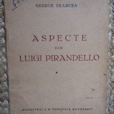 GEORGE SBARCEA - ASPECTE DIN LUIGI PIRANDELLO