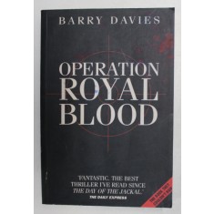 OPERATION ROYAL BLOOD by BARRY DAVIES , 2001