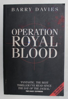 OPERATION ROYAL BLOOD by BARRY DAVIES , 2001 foto
