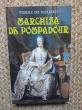Marchiza de Pompadour - Pierre de Nolhac