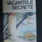 Vacantele secrete-Victor Kernbach