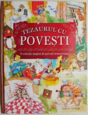 Tezaurul cu povesti. O colectie magica de povesti nemuritoare
