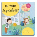 Nu vreau la gradinita! PlayLearn Toys