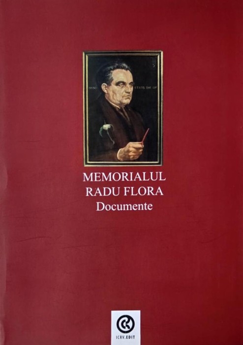 Memorialul Radu Flora. Documente