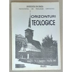 ORIZONTURI TEOLOGICE , REVISTA EDITATA DE FACULTATEA DE TEOLOGIE ORTODOXA DIN ORADEA , ANUL IV , NR. 1 , IANUARIE - MARTIE , 2003