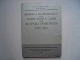 Biserica romaneasca din nord-vestul tarii sub ocupatia hortysta - Mihai Fatu, 1985, Alta editura