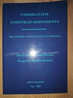 Vasodilatatia endotelio-dependenta- Ionela Serban, Dragomir Serban foto