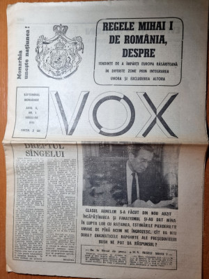 ziarul VOX februarie 1991 - saptamanal monarhist, regele mihai despre romania foto