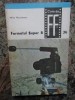 FORMATUL SUPER 8 &ndash; MIHAI MUSCELEANU