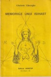 Ghelasie Gheorghe - Memoriile unui isihast