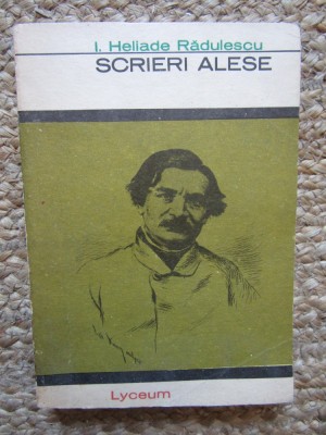 I. Heliade Radulescu - Scrieri Alese foto