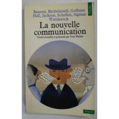 LA NOUVELLE COMMUNICATION par BATESON ..SIGMAN WATZLAWICK , 1981