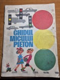 Carte pentru copii - ghidul micului pieton - din anii &#039;70-&#039;80 - format mare