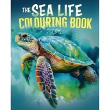 The Sea Life Colouring Book