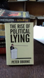 THE RISE OF POLITICAL LYING - PETER OBORNE