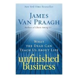 Unfinished Business, James Van Praagh