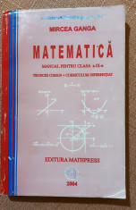 Manual de matematica pentru clasa a 9-a a IX-a trunchi comun - Mircea Ganga foto