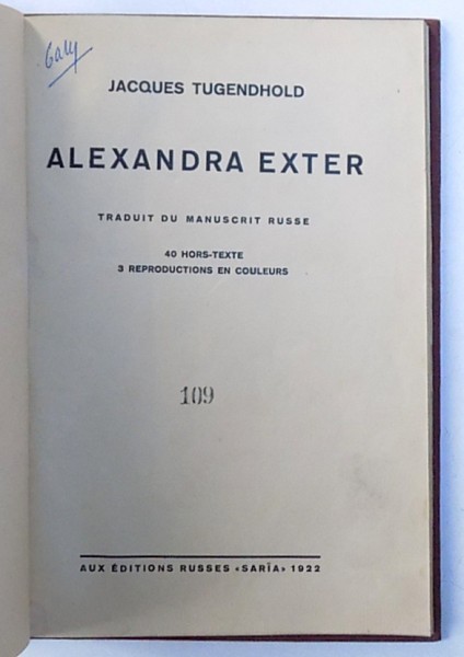 ALEXANDRA EXTER par JACQUES TUGENHOLD , LUCRARE DEDICATA ARTISTEI , REPREZENTATA A CURENTULUI AVANGARDIST RUS , 1922