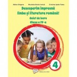 Descoperim impreuna limba si literatura romana! Caiet de lucru clasa a IV-a