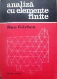 ANALIZĂ CU ELEMENTE FINITE, aplicații pe microcalculatoare - DAN G&Acirc;RBEA, 1990