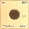 Tuvalu 1 cent 1985, KM#1, rara