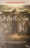 Le Labyrinthe, L&#039;epreuve, James Dashner, 2016 (Labirintul, carte in limba franceza)