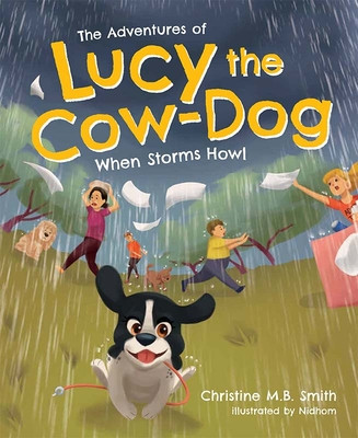 The Adventures of Lucy the Cow Dog: When Storms Howl foto