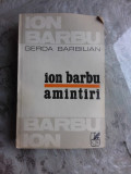 ION BARBU - AMINTIRI - GERDA BARBILIAN