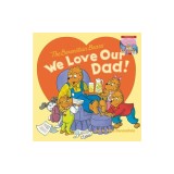 The Berenstain Bears' We Love Our Dad/We Love Our Mom