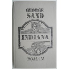 Indiana &ndash; George Sand