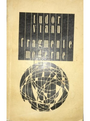 Tudor Vianu - Fragmente moderne (Editia: 1972) foto