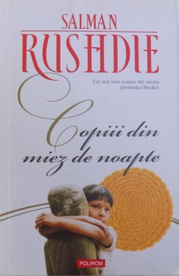 COPIII DIN MIEZ DE NOAPTE de SALMAN RUSHDIE , 2013 foto